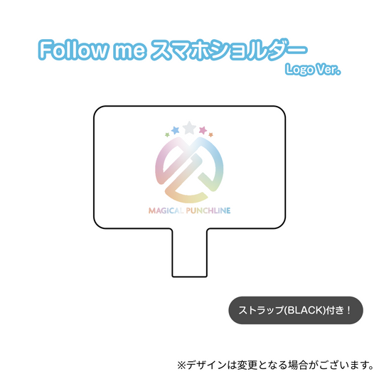 Follow me スマホショルダー Logo Ver.